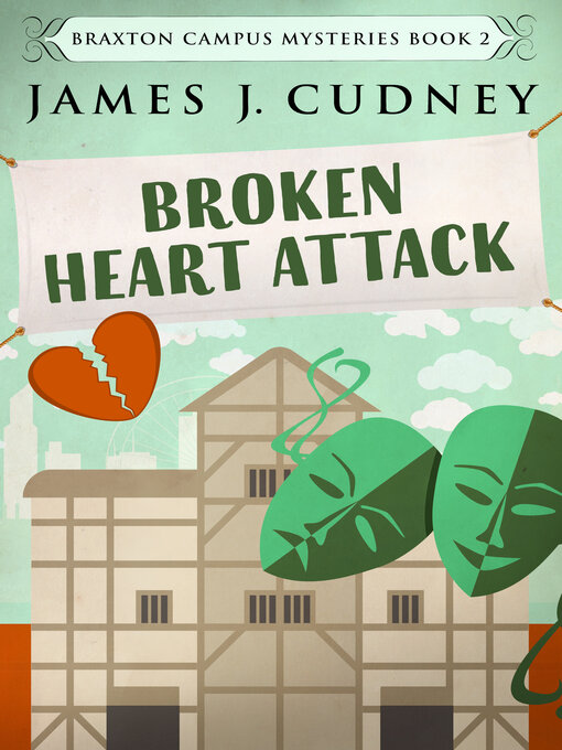 Title details for Broken Heart Attack by James J. Cudney - Available